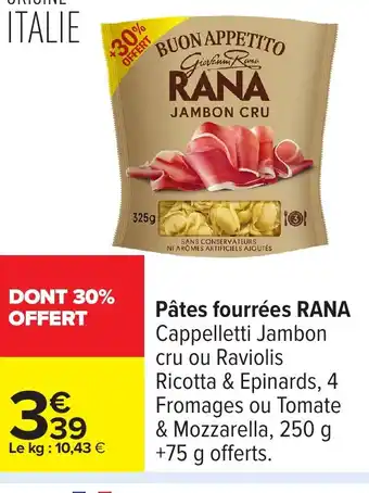Carrefour RANA Pâtes fourrées offre