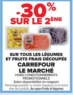 Carrefour Sur tous les légumes et fruits frais découpés carrefour le marché offre