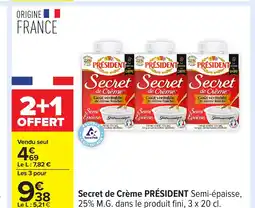 Carrefour PRÉSIDENT Secret de crème offre