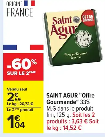 Carrefour SAINT AGUR Offre Gourmande offre