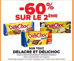 Carrefour Sur tout delacre et délichoc offre