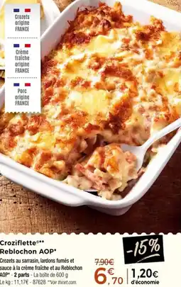 Thiriet Croziflette reblochon aop offre