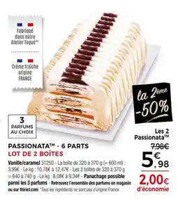 Thiriet Passionata - 6 parts offre