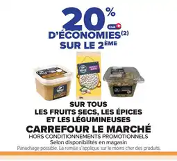 Carrefour Sur tous les fruits secs, les épices et les légumineuses offre