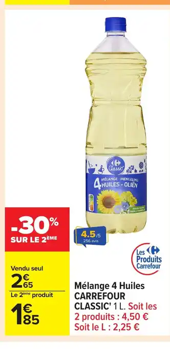 Carrefour CARREFOUR CLASSIC Mélange 4 Huiles offre