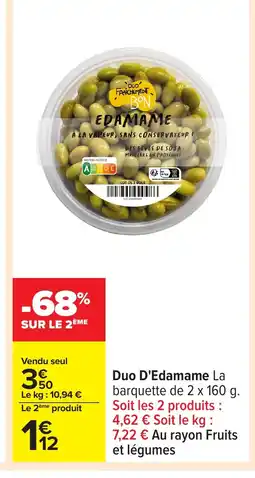 Carrefour Duo D'Edamame offre