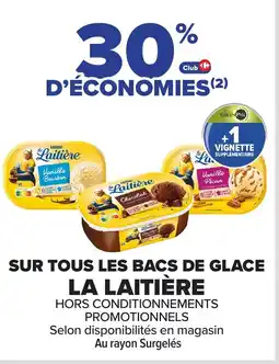 Carrefour LA LAITIÈRE Sur tous les bacs de glace offre