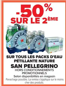 Carrefour SAN PELLEGRINO Sur tous les packs d'eau pétillante nature offre
