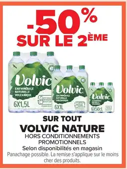 Carrefour VOLVIC NATURE Sur tout offre