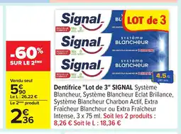 Carrefour SIGNAL Dentifrice Lot de 3 offre