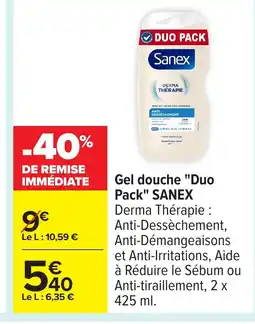 Carrefour SANEX Gel douche Duo Pack offre