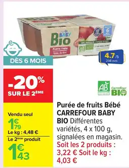 Carrefour CARREFOUR BABY BIO Purée de fruits Bébé offre