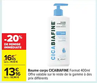 Carrefour CICABIAFINE Baume corps offre