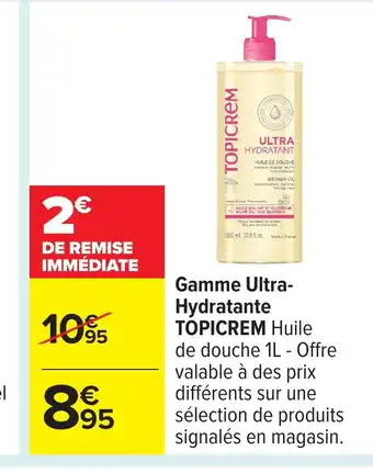 Carrefour TOPICREM Gamme Ultra- Hydratante offre