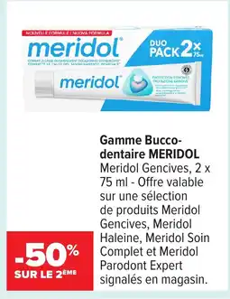 Carrefour MERIDOL Gamme Bucco- dentaire offre