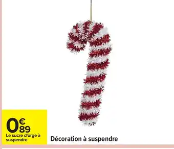 Carrefour Décoration à suspendre offre