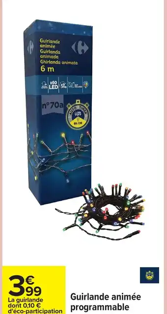 Carrefour Guirlande animée programmable offre