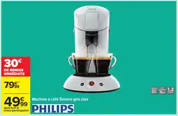 Carrefour PHILIPS Machine à café Senseo gris clair offre