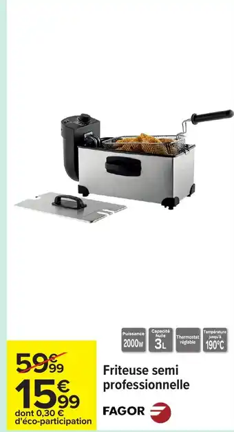 Carrefour FAGOR Friteuse semi professionnelle offre
