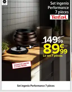 Carrefour TEFAL Set ingenio Performance 7 pièces offre