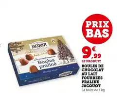 Bi1 JACQUOT Boules de chocolat au lait fourrees praline offre