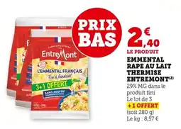 Bi1 ENTREMONT Emmental rape au lait thermise offre