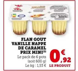 Bi1 Flan gout vanille nappe de caramel prix mini offre