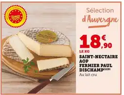 Bi1 Saint-nectaire aop fermier paul dischamp offre