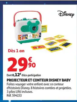 Auchan Supermarché Projecteur et conteur disney baby offre