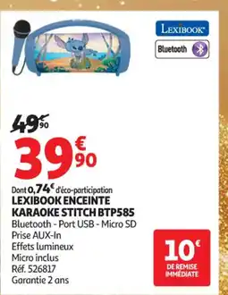 Auchan Supermarché LEXIBOOK Enceinte karaoke stitch btp585 offre