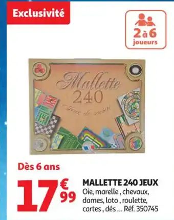 Auchan Supermarché Mallette 240 jeux offre