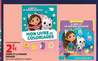 Auchan Supermarché Gabby et la maison magique offre