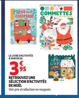 Auchan Supermarché Retrouvez une sélection d'activités de noël offre