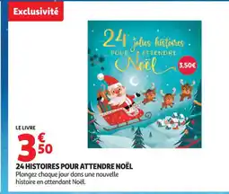 Auchan Supermarché 24 histoires pour attendre noël offre