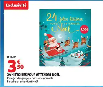 Auchan Supermarché 24 histoires pour attendre noël offre