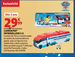 Auchan Supermarché PAW PATROL Camion pat' patrouilleur 3.0 offre