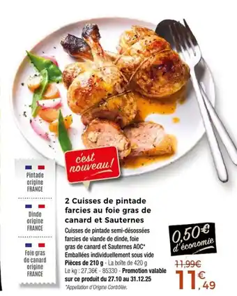 Thiriet 2 cuisses de pintade farcies au foie gras de canard et sauternes offre