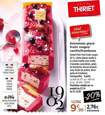 Thiriet Entremets glacé fruits rouges, vanille,framboise offre