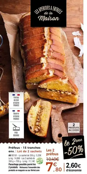 Thiriet Préfous - 15 tranches env offre