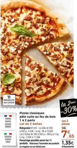 Thiriet Pizzas classiques pâte cuite au feu de bois 1 à 2 parts offre