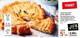 Thiriet Tourte saumon, petits légumes offre