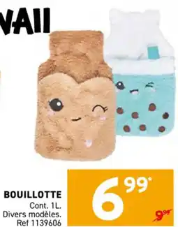 Trafic Bouillotte offre