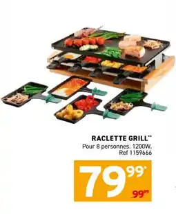 Trafic Raclette grill offre