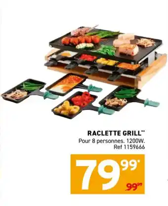Trafic Raclette grill offre