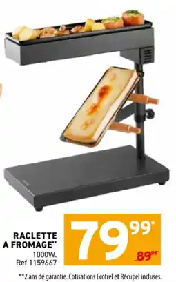 Trafic Raclette a fromage offre