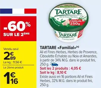 Carrefour Market Tartare familial offre
