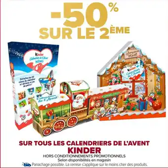 Carrefour Market Sur tous les calendriers de l'avent kinder offre