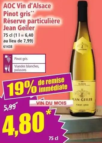 Norma Aoc vin d'alsace pinot gris réserve particulière jean geiler offre