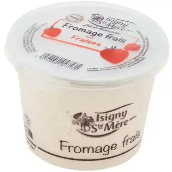 Carrefour ISIGNY Fromage frais aux fraises ISIGNY STE MERE offre