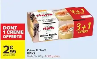 Carrefour Drive Rians - crème brûlée offre